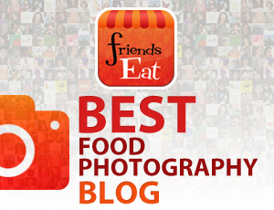 FriendsEat 2012 Best Food Photography Blog
